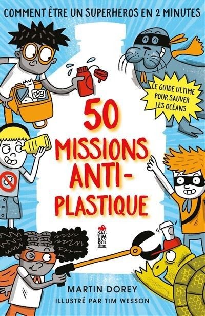 50 missions anti-plastique - Click to enlarge picture.