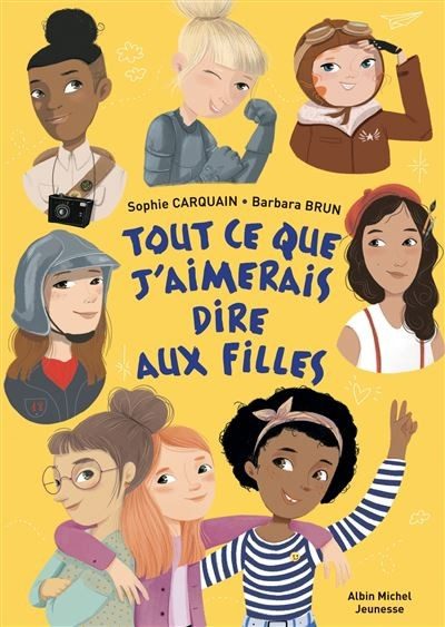 Tout ce que j'aimerais dire aux filles - Click to enlarge picture.