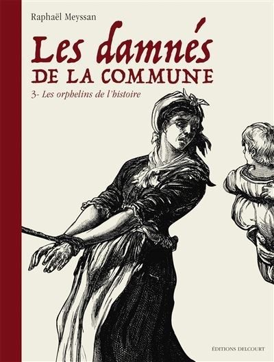 Les damnés de la commune - Click to enlarge picture.