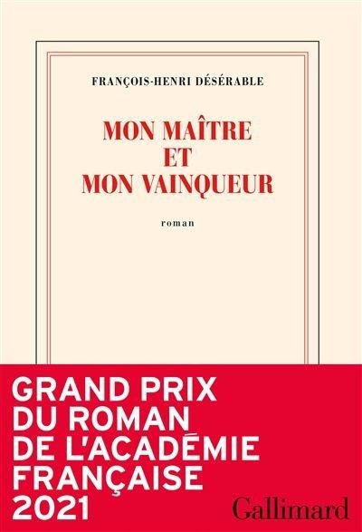 Mon maître et mon vainqueur - Click to enlarge picture.
