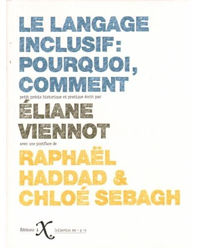 Le langage inclusif : pourquoi, comment - Click to enlarge picture.