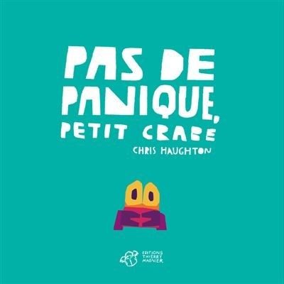 Pas de panique, Petit Crabe - Click to enlarge picture.