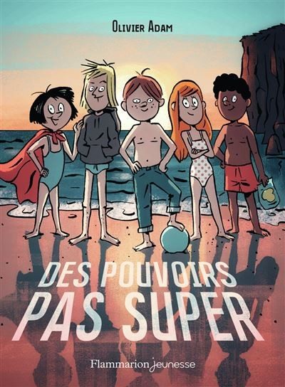 Des pouvoirs pas super - Click to enlarge picture.
