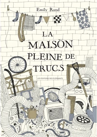 La maison pleine de trucs - Click to enlarge picture.