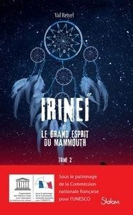 Irineï et le grand esprit du Mammouth - Click to enlarge picture.