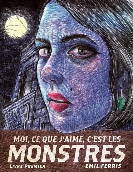 Moi, ce que j'aime, c'est les monstres - Click to enlarge picture.