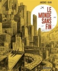 Le monde sans fin - Click to enlarge picture.