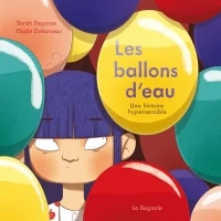 Les ballons d'eau - Click to enlarge picture.
