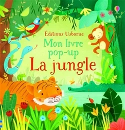 La jungle - Mon livre pop-up - Click to enlarge picture.