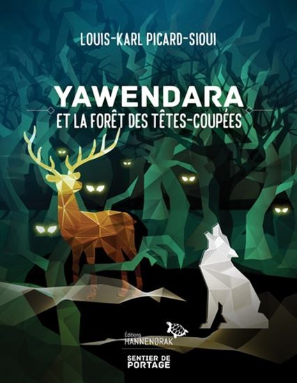Yawendara et la forêt des Têtes-Coupées - Click to enlarge picture.