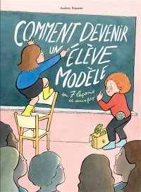 Comment devenir un élève modèle - Click to enlarge picture.