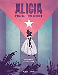 Alicia : Prima ballerina assoluta - Click to enlarge picture.