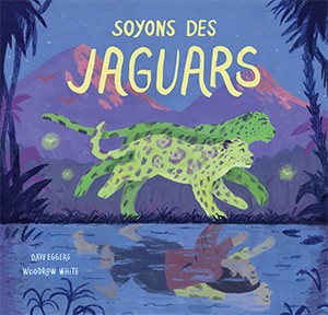 Soyons des jaguars - Click to enlarge picture.