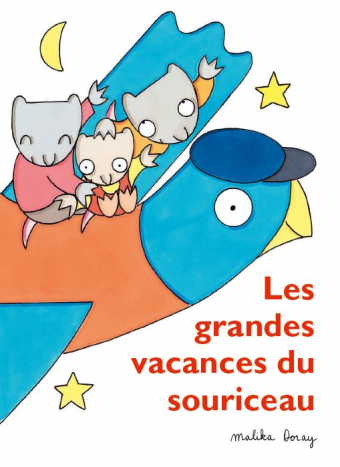 Les grandes vacances du souriceau - Click to enlarge picture.