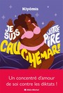 Je suis votre pire cauchemar ! - Click to enlarge picture.