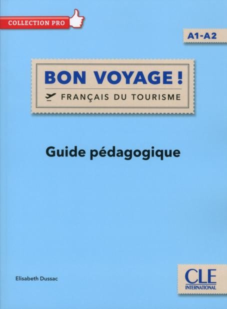 Bon voyage : Francais du Tourisme - Click to enlarge picture.