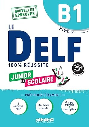 Le DELF 100% réussite : Junior et scolaire - Click to enlarge picture.
