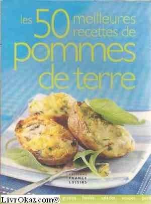Les 50 meilleures recettes de pommes de terre - Click to enlarge picture.