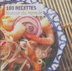 100 recettes autour du monde - Click to enlarge picture.