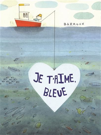 Je t'aime, Bleue - Click to enlarge picture.