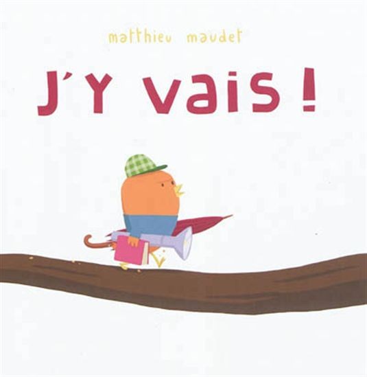 J'y vais ! - Click to enlarge picture.