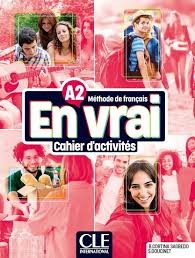 En vrai - Niveau A2 - Cahier d'activites - Click to enlarge picture.