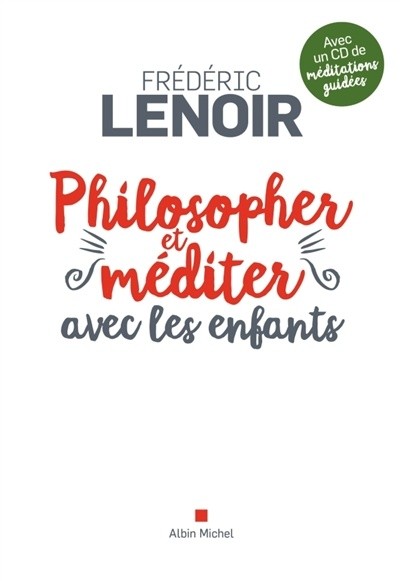 Philosopher et méditer avec les enfants - Click to enlarge picture.