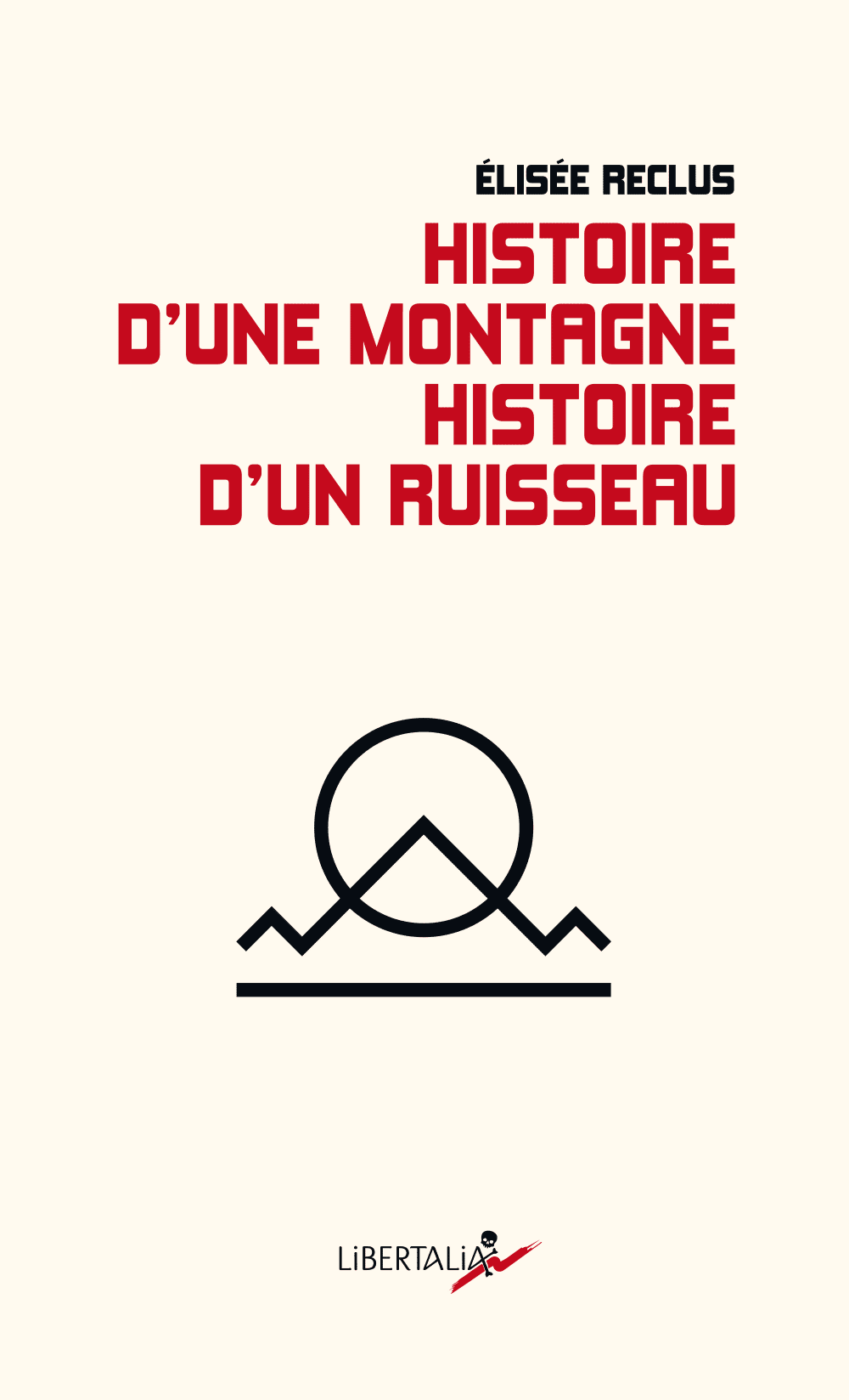 Histoire d’une montagne. Histoire d’un ruisseau - Click to enlarge picture.