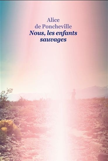 Nous, les enfants sauvages - Click to enlarge picture.