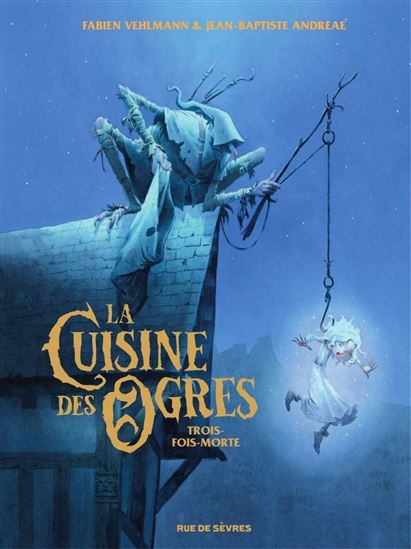 La Cuisine des Ogres - Click to enlarge picture.