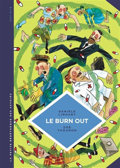 Le burn out : travailler à perdre la raison - Click to enlarge picture.
