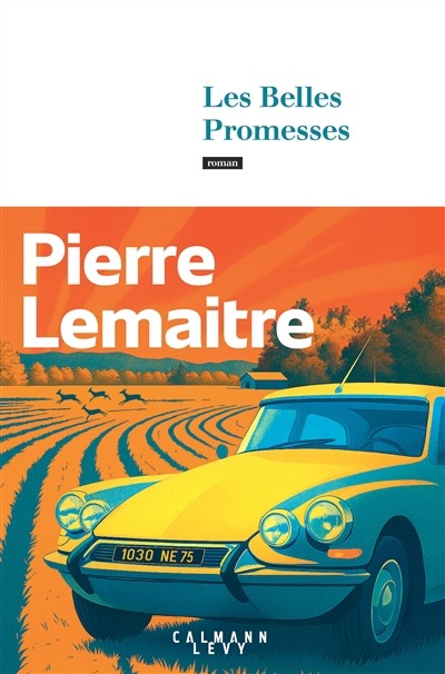 Les belles promesses : roman - Click to enlarge picture.
