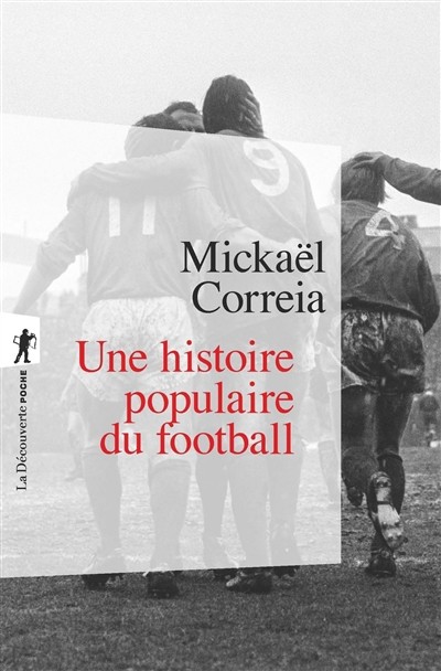 Une histoire populaire du football - Click to enlarge picture.