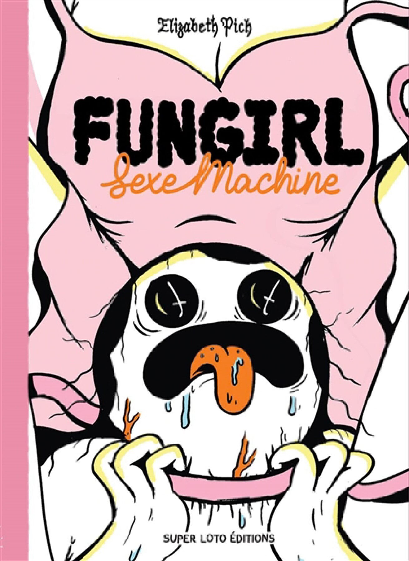 Fungirl : sexe machine - Click to enlarge picture.