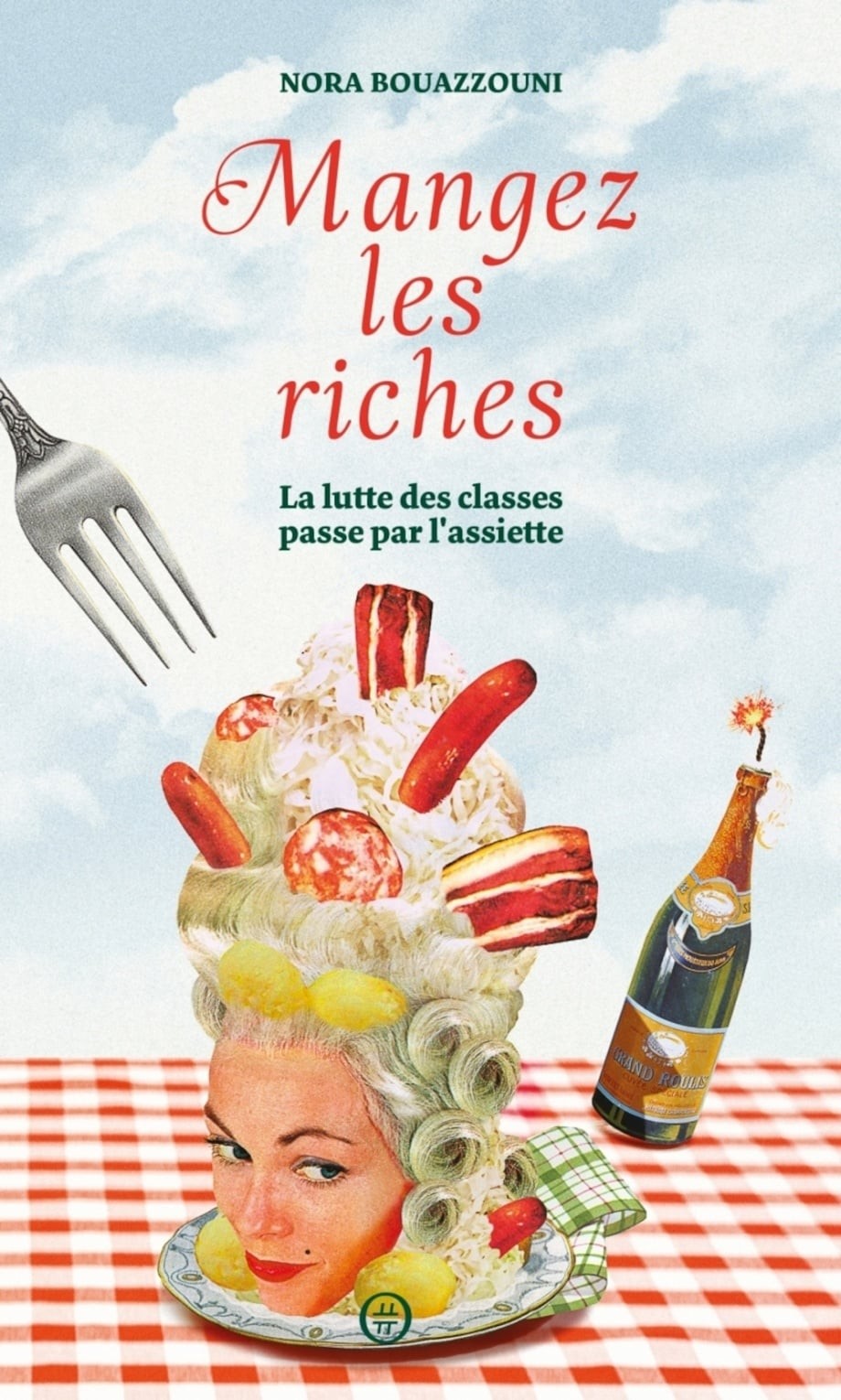 Mangez les riches : la lutte des classes passe par l'assiette - Click to enlarge picture.