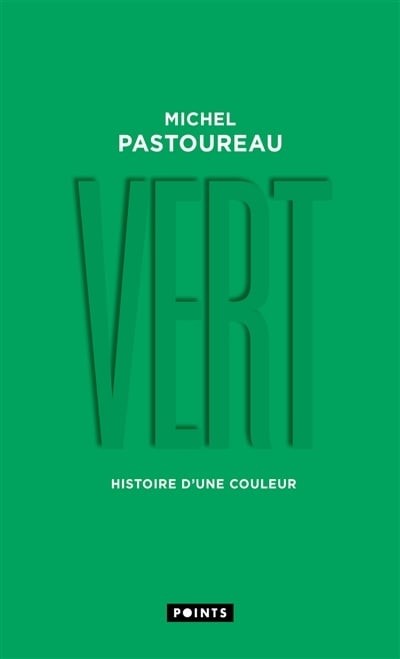 Vert : histoire d'une couleur - Click to enlarge picture.