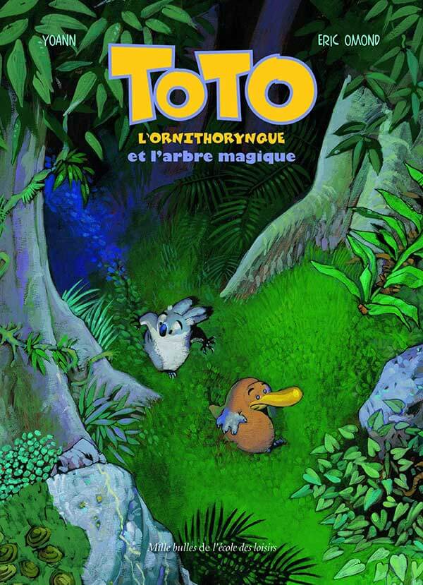 Toto l'ornithorynque et l'arbre magique - Click to enlarge picture.