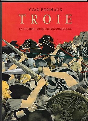 Troie, la guerre toujours recommencée - Click to enlarge picture.