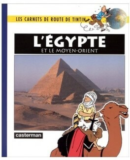 Carnets de route de Tintin (Les) : L'Egypte et le Moyen-orient - Click to enlarge picture.