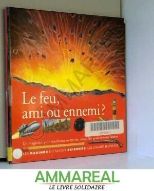 Feu, ami ou ennemi ? (Le) - Click to enlarge picture.