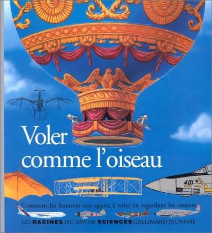 Voler comme l'oiseau - Click to enlarge picture.