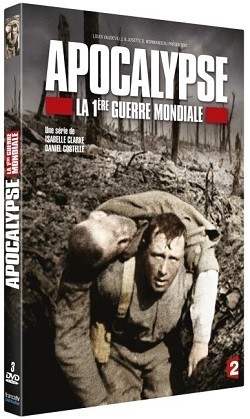 Apocalypse, la 1ere Guerre Mondiale - Click to enlarge picture.