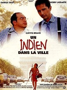 Un indien dans la ville - Click to enlarge picture.