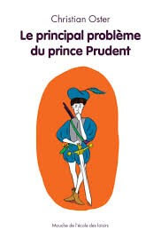 Principal problème du prince Prudent (Le) - Click to enlarge picture.