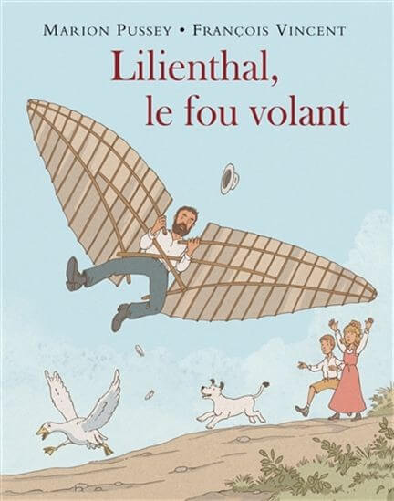 Lilienthal, le fou volant - Click to enlarge picture.