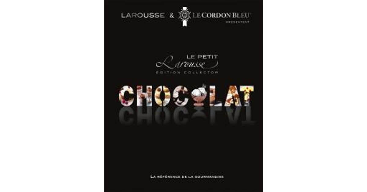 Petit Larousse du chocolat (Le) - Click to enlarge picture.
