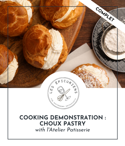 COMPLET | LES ÉPICURIENS | Cooking demonstration : Choux pastry