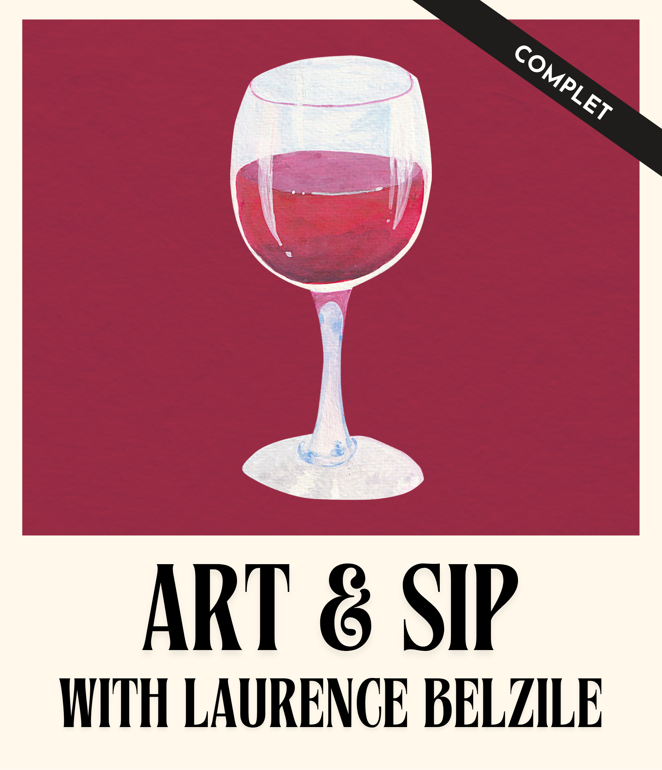 COMPLET | EXHIBITION | Art and sip! with Laurence Belzile