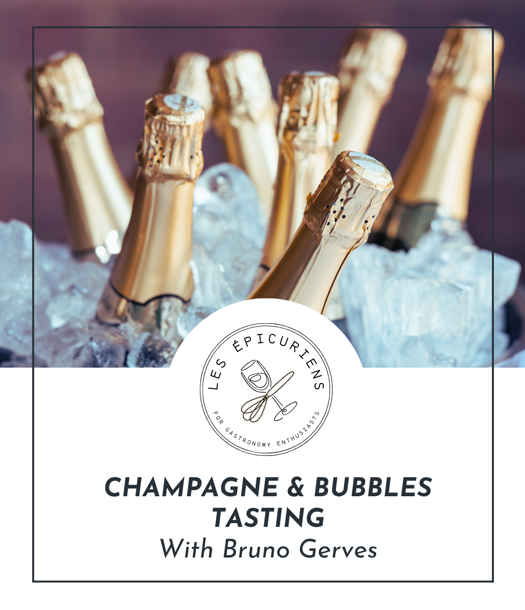 LES ÉPICURIENS | Champagne & Bubbles Tasting