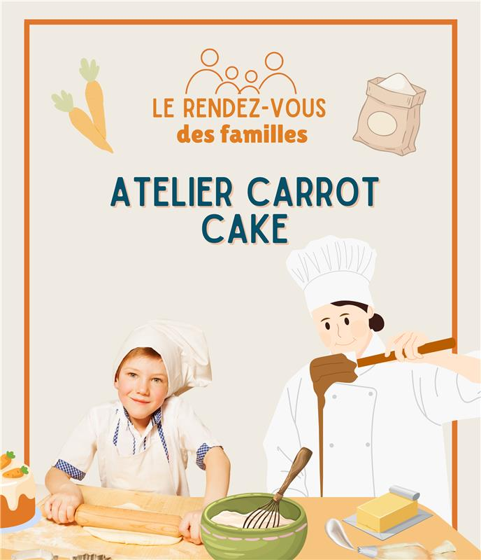 RENDEZ-VOUS DES FAMILLES | Atelier carrot cake